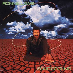 Ronnie Laws: Solid Ground (1981)