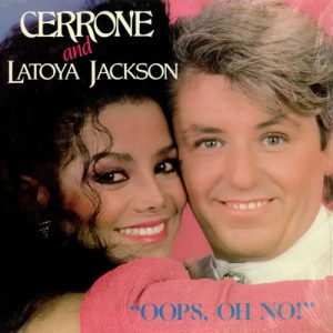 Cerrone And Latoya Jackson: Oops, Oh No! (12" Single - 1986)