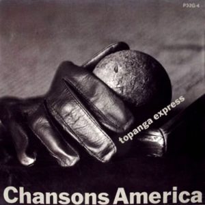 Topanga Express: Chansons America (1988)