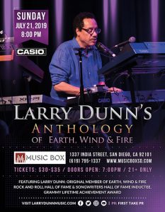 Larry Dunn’s Anthology of Earth, Wind & Fire - Music Box Show Flyer (July 21st, 2019)
